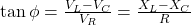 Rendered by QuickLaTeX.com \tan \phi = \frac{V_L - V_C}{V_R} = \frac{X_L - X_C}{R}