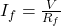 Rendered by QuickLaTeX.com I_f = \frac{V}{R_f}